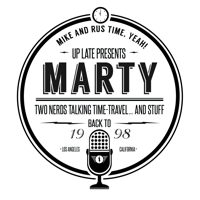 MARTY • Mike And Rus Time, Yeah! podcast