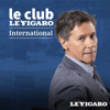 Le Club Le Figaro International - Le Figaro