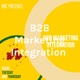 B2B Marketing Integration 