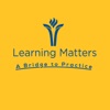 Learning Matters: a Bridge to Practice artwork