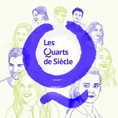 Les Quarts de Siècle Les Quarts de Siècle