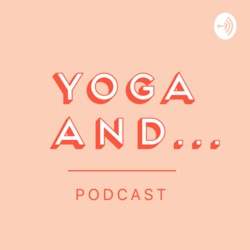 REPLAY 105. Yoga & Human Rights (featuring Siobhan McCarthy Morton)