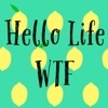 Hello Life WTF artwork