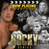 Now Playing Presents:  The Rocky Movie Retrospective Series - Venganza Media, Inc.