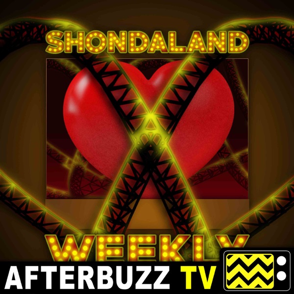 Shondaland Weekly - AfterBuzz TV Artwork