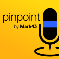 Pinpoint by Mark43 podcast