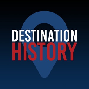 Destination: History