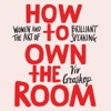 How To Own The Room artwork