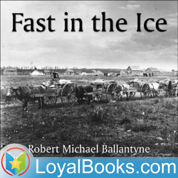 Fast in the Ice by Robert Michael Ballantyne