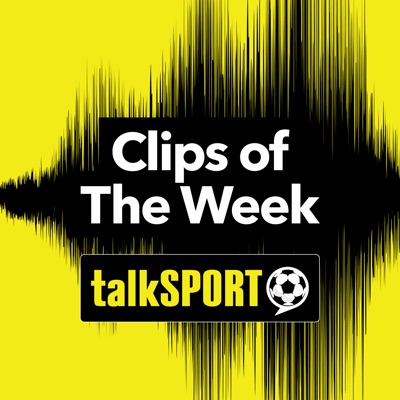 Clips of the Week:talkSPORT