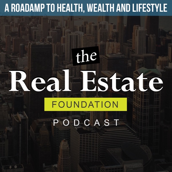The Real Estate Foundation Podcast | Jason and Pili - Jason & Pili Yarusi -