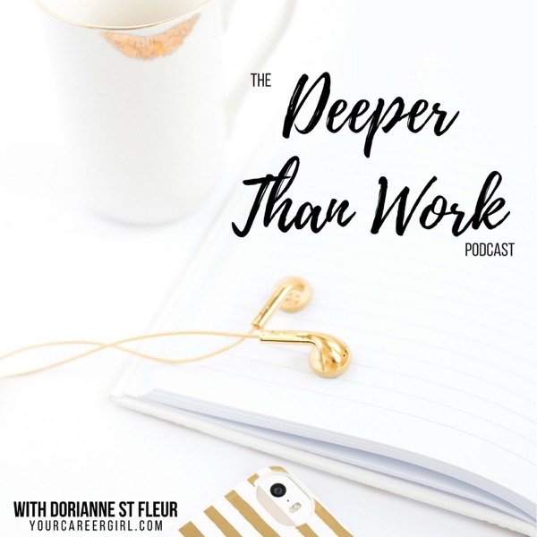 Deeper Than Work