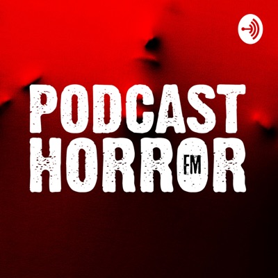 Podcast Horror FM