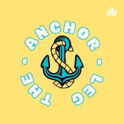 The Anchor Leg