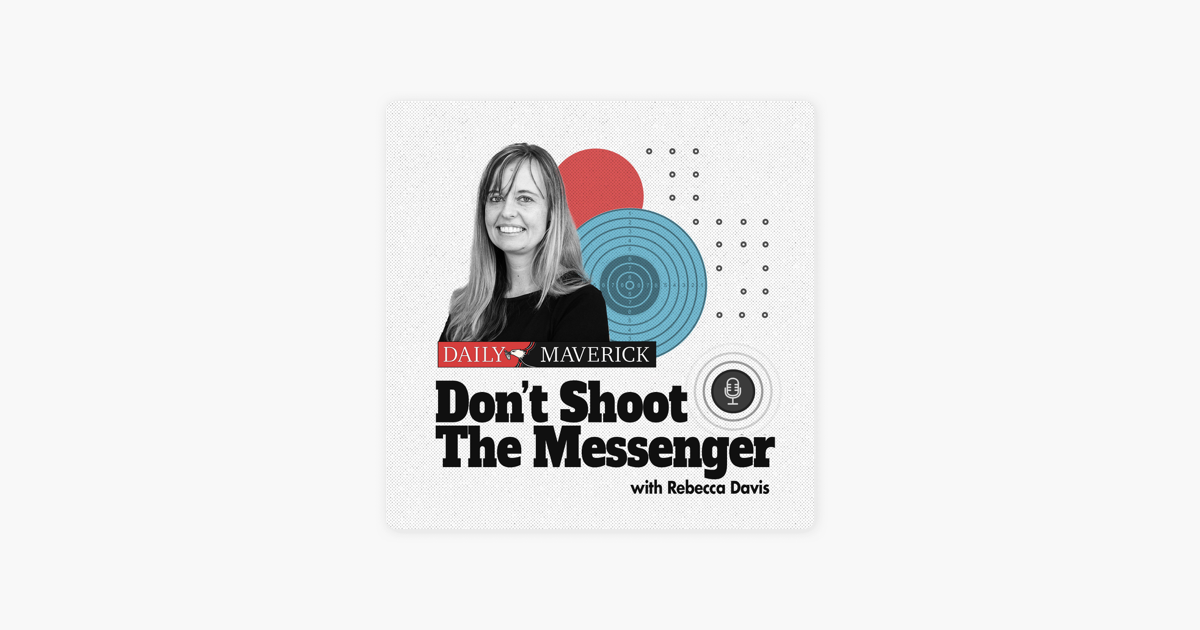 ‎Don't Shoot The Messenger on Apple Podcasts