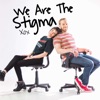 We Are The Stigma artwork