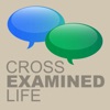 Cross Examined Life artwork