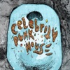 Celebrity Punk House Podcast artwork