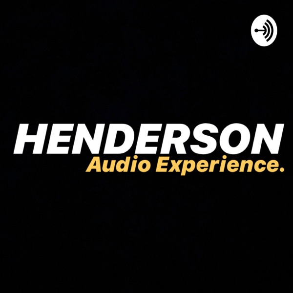 The Henderson Audio Experience