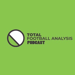 The Total Football Analysis Podcast