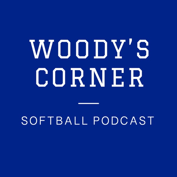 Woody's Corner Softball Podcast