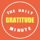 The Daily Gratitude Minute