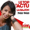 La Bajon - Le top de l'actu sur Rire & Chansons