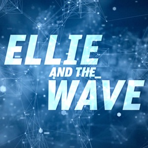 Ellie and The Wave Trailer