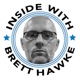 Inside with Brett Hawke