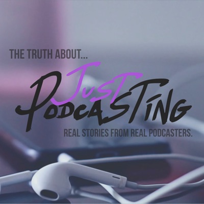 Just Podcasting Just Podcasting
