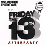 The FRIDAY THE 13th Afterparty - 1980