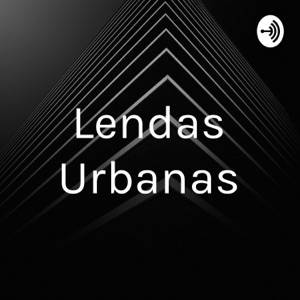 Lendas Urbanas