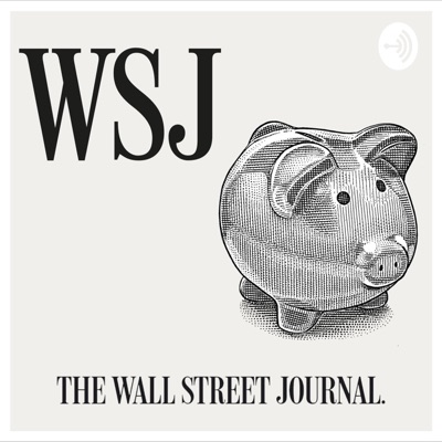Tạp chí Phố Wall:WSJ Podcast