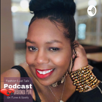 Fashion Lust Talk /w @EpopStyleAgency podcast