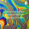 Life of a Nigerian Bisexual Woman surviving in Lagos