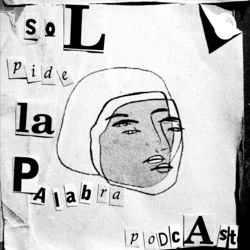 Sol pide la palabra