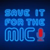 Save It for the Mic artwork