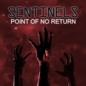 SENTINELS: POINT OF NO RETURN - EPISODE 0 "Prelude"