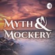 Myth & Mockery