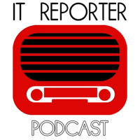 IT Reporter podcast