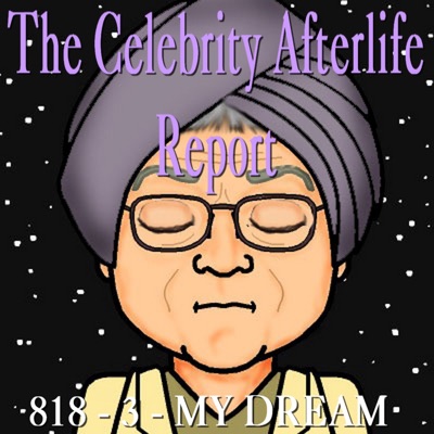 Celebrity Afterlife Report