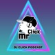 DJ CLICK Podcast