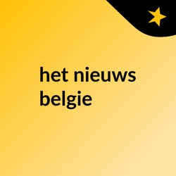 het nieuws belgie