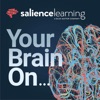 Your Brain On... by Salience Learning artwork