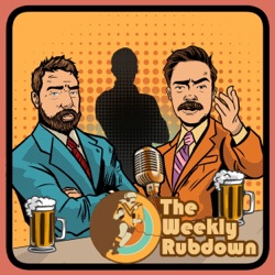 The Weekly Rub Down Podcast