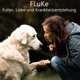 FLuKe-Futter, Liebe und Krankheitsentstehung