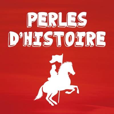 Perles d'Histoire Perles d'Histoire
