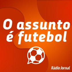 O Assunto é Futebol - 2º Tempo