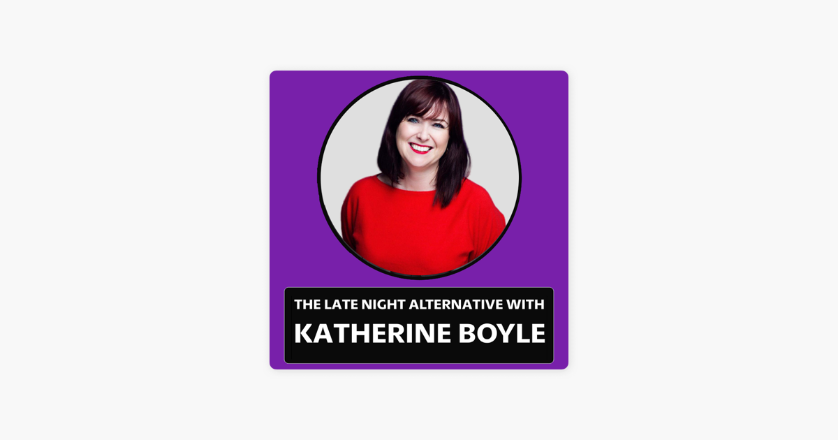 The Late Night Alternative with Katherine Boyle on Apple Podcasts
