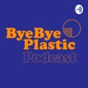 Bye Bye Plastic